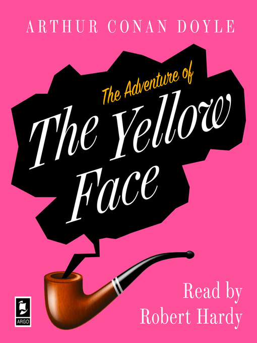 Title details for The Adventure of the Yellow Face by Arthur Conan Doyle - Available